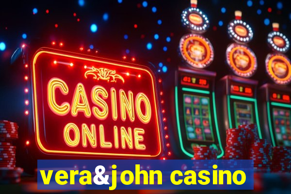 vera&john casino